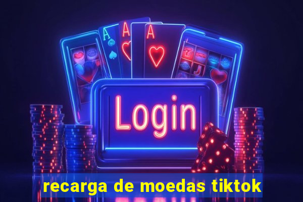 recarga de moedas tiktok